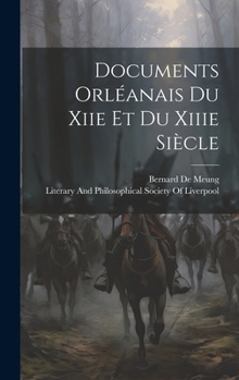 Hardcover Documents Orléanais Du Xiie Et Du Xiiie Siècle [French] Book