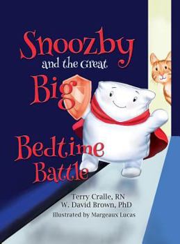 Hardcover Snoozby and the Great Big Bedtime Battle Book