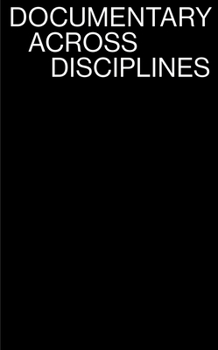 Paperback Documentary Across Disciplines Book