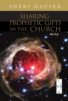 Paperback Sharing Prophetic Gifts in the Church Book