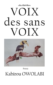 voix des sans voix: dialogue avec la nature (chambre d'un poète)