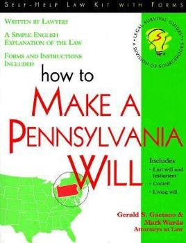 Paperback How to Make a Pennsylvania Will: With Forms (Self-Help Law Kit With Forms) Book