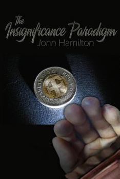 Paperback The Insignificance Paradigm Book