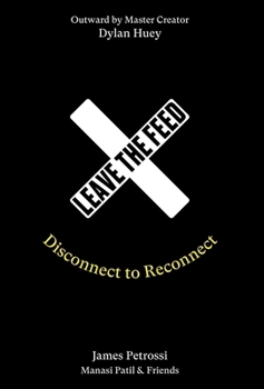 Hardcover Leave the Feed: Disconnect to Reconnect Book