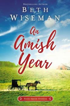 An Amish Year: Four Amish Novellas - Book  of the An Amish Year