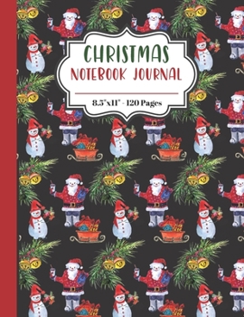 Paperback Christmas Notebook Journal: Ruled Journal Notebook Paper For Logging Your Christmas Memories. Santa Sleigh Snowman Pine Needles Pattern Cover. Book