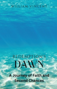 Paperback Redemption's Dawn: A Journey of Faith and Second Chances Book