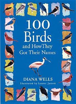 Hardcover 100 Birds and How They Got Their Names Book