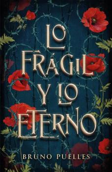 Paperback Lo Fragil Y Lo Eterno -Z [Spanish] Book
