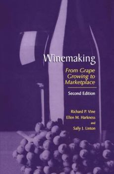 Hardcover Winemaking: From Grape Growing to Marketplace Book