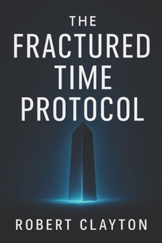 Paperback The Fractured Time Protocol Book