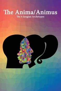 Paperback The Anima/Animus (The 4 Jungian Archetypes): A Jung Inspired Notebook And Planner (Face-to-Face Theme) - 120 pages, 6x9 Book