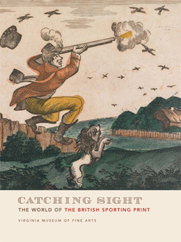 Paperback Catching Sight: The World of the British Sporting Print Book