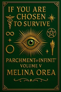 If You Are Chosen to Survive: Parchment of Infinity (1)