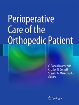 Hardcover Perioperative Care of the Orthopedic Patient Book