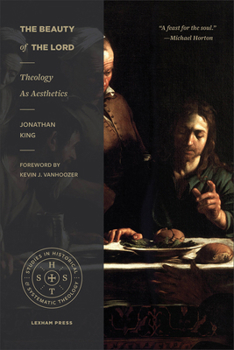 Paperback The Beauty of the Lord: Theology as Aesthetics Book