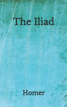 The Iliad: