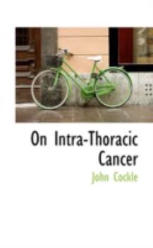 Paperback On Intra-Thoracic Cancer Book