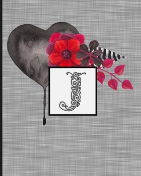 Paperback J: Monogram Initial Letter "J" Lined Journal - Black Heart Gray with Gothic Floral Design Book