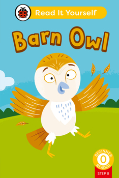 Hardcover Barn Owl (Phonics Step 8): Read It Yourself - Level 0 Beginner Reader Book