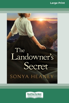 The Landowner's Secret: (Brindabella Secrets, #1) (16pt Large Print Edition)