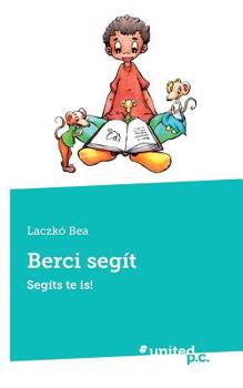 Paperback Berci seg?t: Seg?ts te is! [Hungarian] Book