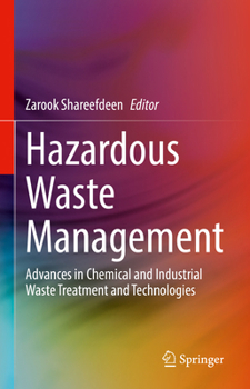 Hardcover Hazardous Waste Management: Advances in Chemical and Industrial Waste Treatment and Technologies Book