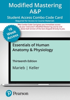 Printed Access Code Modified Mastering A&p with Pearson Etext -- Combo Access Card -- For Essentials of Human Anatomy and Physiology - 18 Months Book