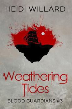 Paperback Weathering Tides (Blood Guardians #3) Book