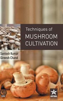 Hardcover Techniques of Mushroom Cultivation Book