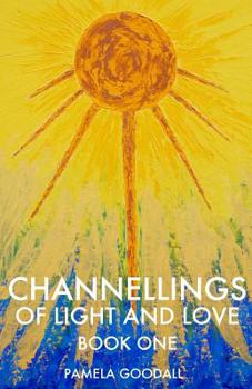 Paperback Channellings of Light and Love Book