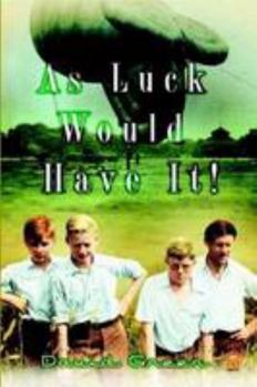 Paperback As Luck Would Have It Book