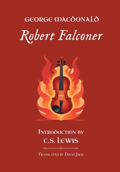 Robert Falconer: Unabridged Translation, Standard Edition