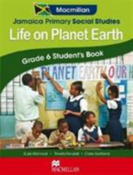 Paperback Jamaica Primary Social Studies Grade 6 Student's Book: Life Book