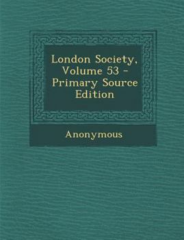 Paperback London Society, Volume 53 Book