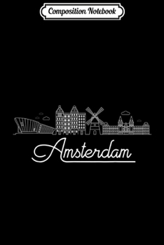 Composition Notebook: Amsterdam Dutch Vintage Retro Holland Tourist Souvenir Gift  Journal/Notebook Blank Lined Ruled 6x9 100 Pages