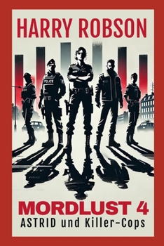 Paperback Astrid und die Killercops: Mordlust 4 [German] Book