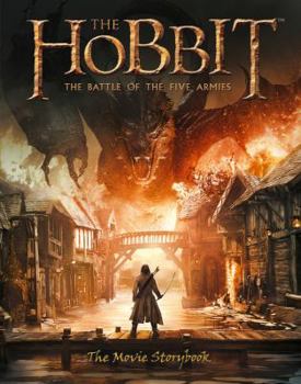 Paperback The Hobbit: The Battle of the Five Armies -- Movie Storybook Book