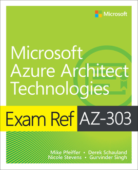 Paperback Exam Ref Az-303 Microsoft Azure Architect Technologies Book