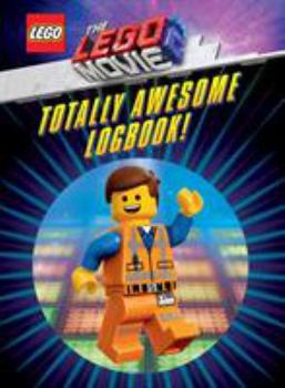 Hardcover The LEGO Movie 2: Totally Awesome Logbook! Book