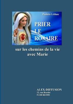 Paperback Prier Le Rosaire [French] Book