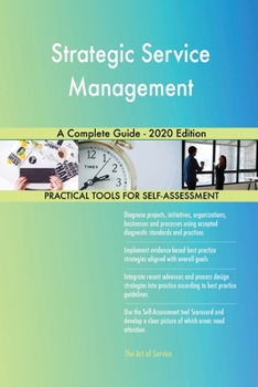 Paperback Strategic Service Management A Complete Guide - 2020 Edition Book
