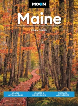 Paperback Moon Maine: Acadia National Park, Lobster & Lighthouses, Outdoor Adventures Book