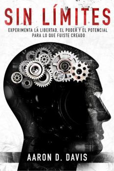 Paperback Sin Límites: Experimenta la libertad, el poder y el potencial para lo que fuiste creado [Spanish] Book