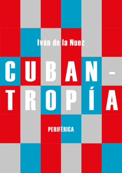 Paperback Cubantropía [Spanish] Book