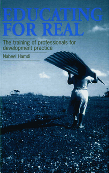 Paperback Educating for Real: The Training of Professionals for Development Practice Book