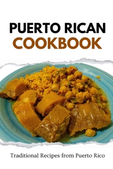 Paperback Puerto Rican Cookbook: Traditional Recipes from Puerto Rico Book