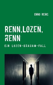 Paperback Renn, Lozen, renn: Ein Lozen Graham-Fall [German] Book
