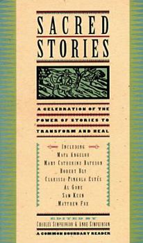 Paperback Sacred Stories: A Celebration of the Power of Story to Transform and Heal Book