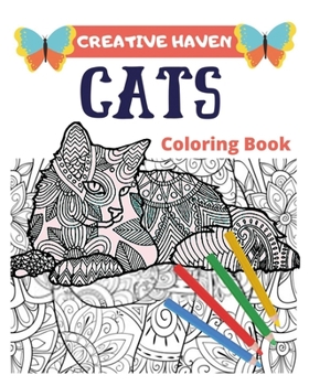 Paperback Creative Haven Cats Coloring Book: Creative Haven Coloring Books For Adults Book